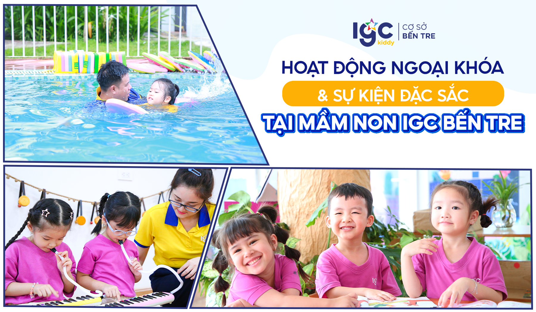 Hoạt động ngoại khóa & sự kiện đặc sắc tại Trường Mầm non IGC Bến Tre