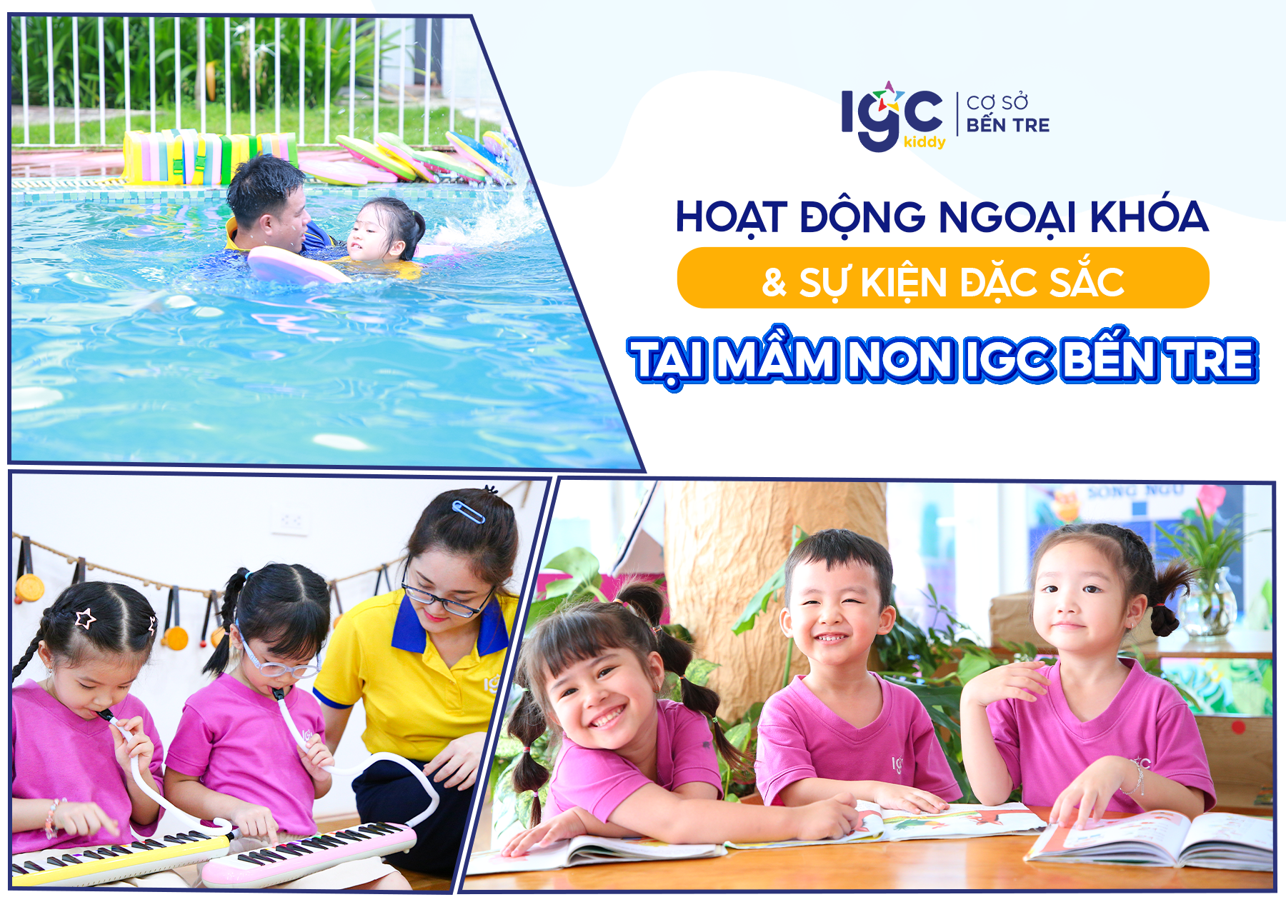 Hoạt động ngoại khóa & sự kiện đặc sắc tại Trường Mầm non IGC Bến Tre