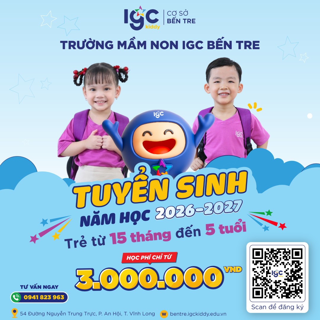 TRƯỜNG MẦM NON IGC BẾN TRE - TUYỂN SINH NĂM HỌC 2026-2027
