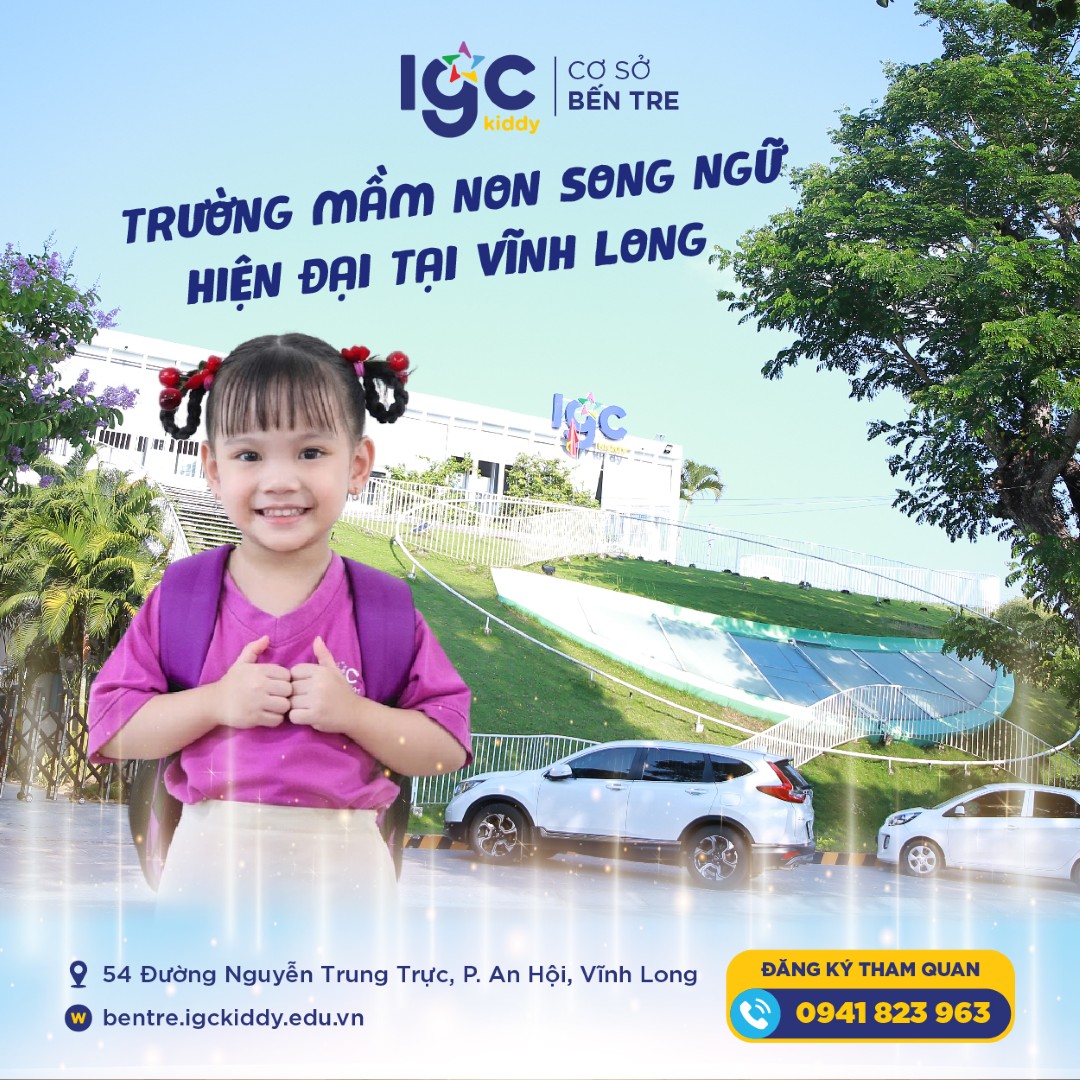MÔI TRƯỜNG HỌC TẬP AN TOÀN – THÂN THIỆN TẠI TRƯỜNG MẦM NON IGC BẾN TRE