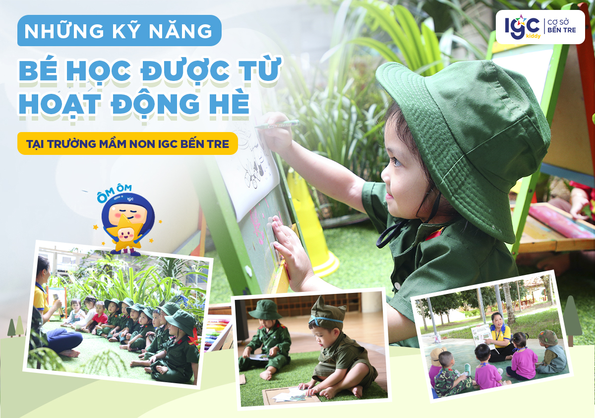 Những kỹ năng bé học được từ hoạt động hè tại Trường Mầm non IGC Bến Tre