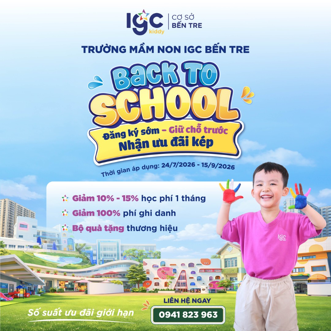 BACK TO SCHOOL – ĐÓN NĂM HỌC MỚI, NHẬN ƯU ĐÃI KÉP CHO HÀNH TRÌNH LỚN KHÔN CỦA CON